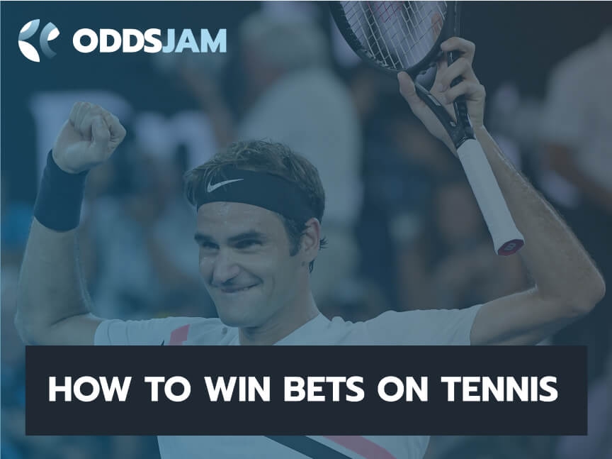 How to Win Bets on Tennis
