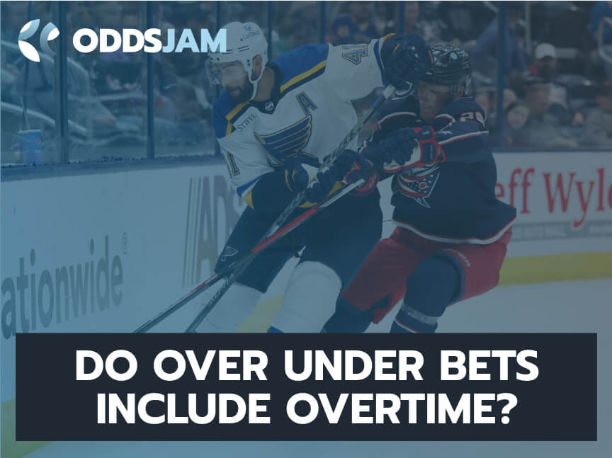 Do Over Under Bets Include Overtime