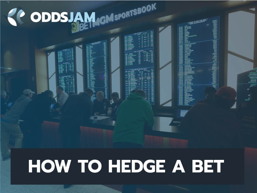 How to Hedge a Bet