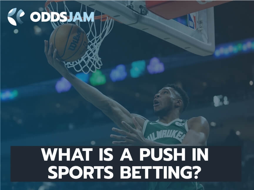 What is a Push in Sports Betting?