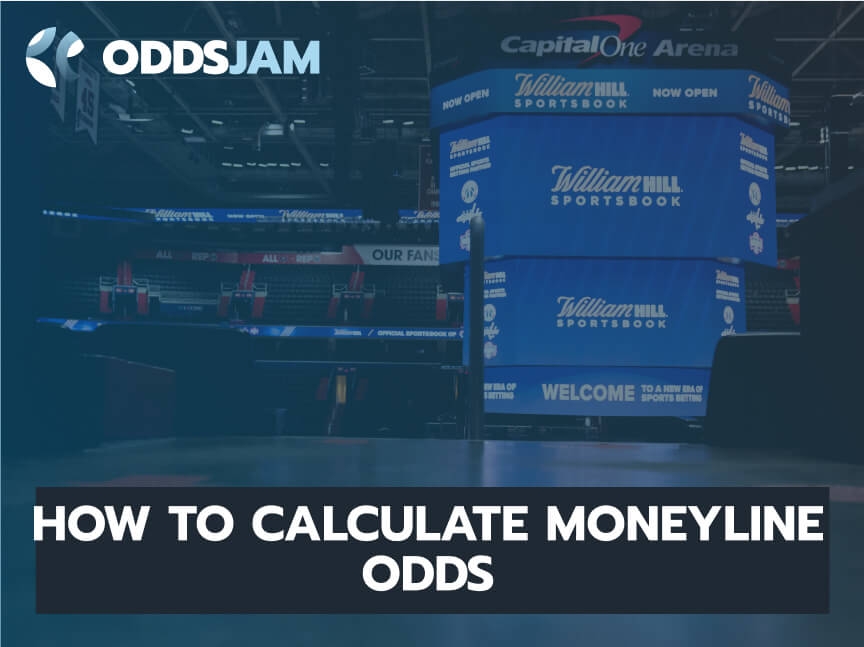 How to Calculate Moneyline Odds