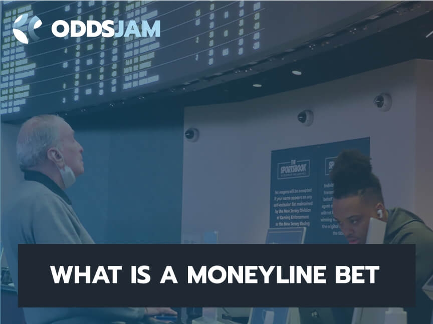 What is a Moneyline Bet