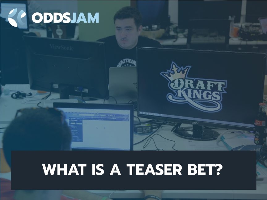 What is a Teaser Bet?