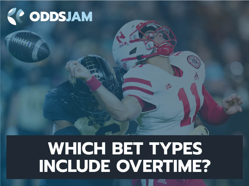 Which Bet Types Include Overtime?